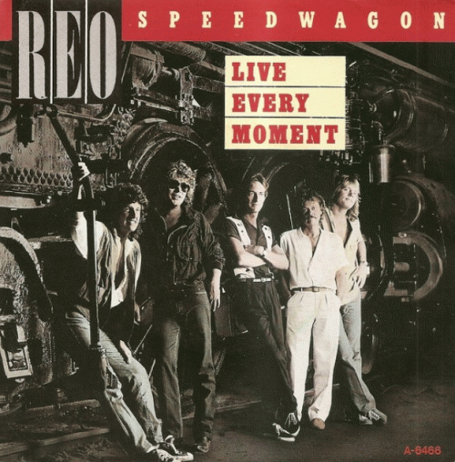 REO Speedwagon : Live Every Moment